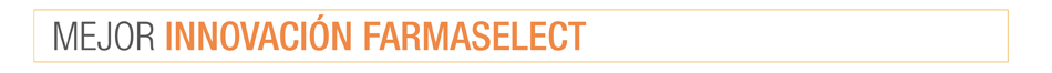 Mejor Producto Innovacion Farmaselect Mejor Producto Innovacion Farmaselect